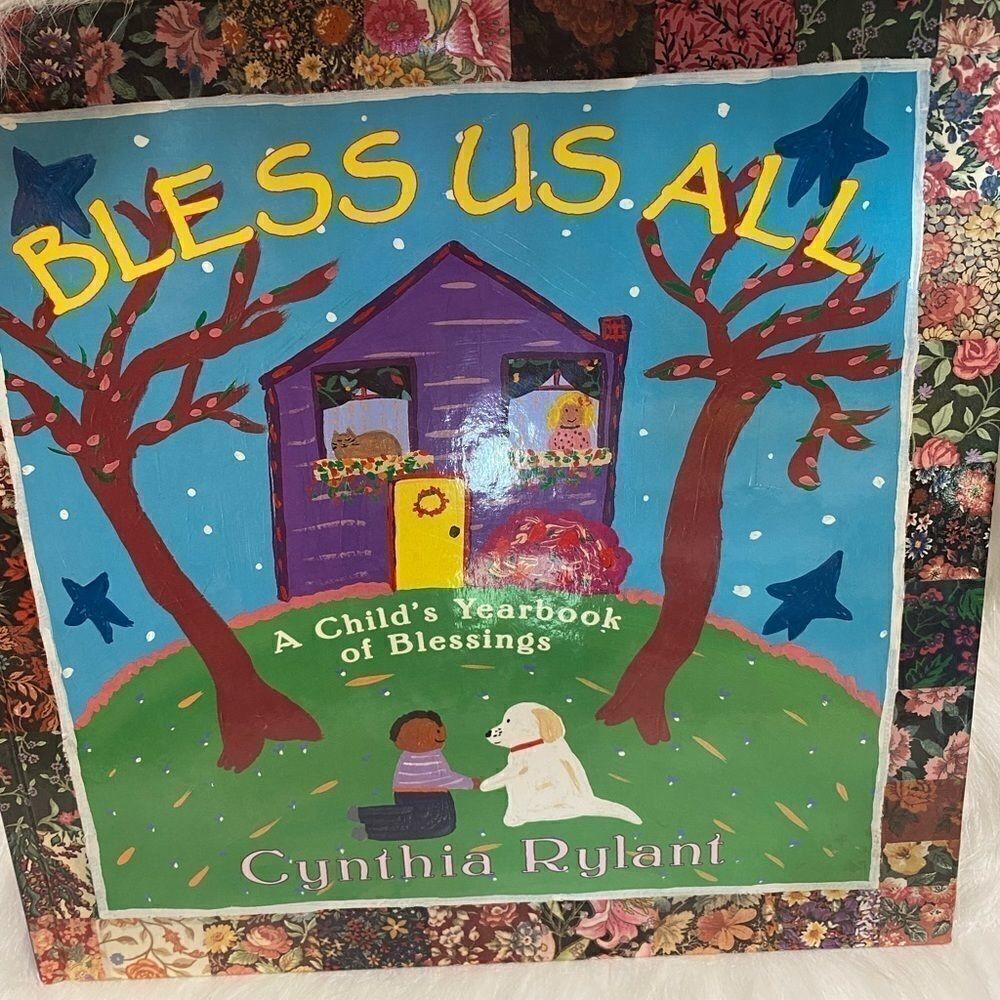 Bless Us All, A Child’s Yearbook of Blessings